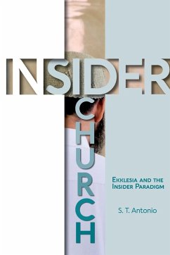 Insider Church - Antonio, S. T.