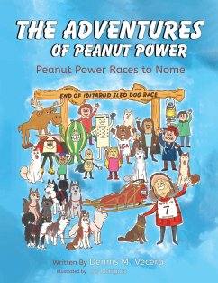 The Adventures of Peanut Power - Vecera, Dennis M