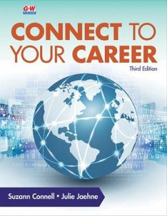 Connect to Your Career - Thibodeaux, Suzann; Jaehne, Julie