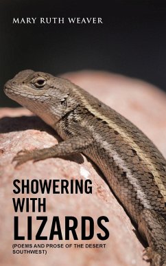 Showering with Lizards - Weaver, Mary Ruth