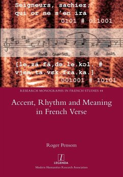 Accent, Rhythm and Meaning in French Verse - Pensom, Roger