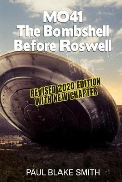 Mo-41: The Bombshell Before Roswell - Smith, Paul Blake