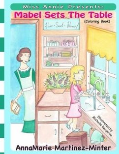 Miss Annie Presents: Mabel Sets the Table: (A Coloring Book) - Minter, Annamarie Martinez