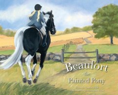 Beaufort the Painted Pony - Miller, Candyce