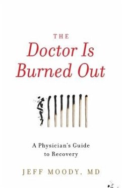 The Doctor Is Burned Out - Moody, Jeff