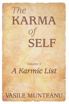 The Karma of Self, Volume II: A Karmic List - Munteanu, Vasile