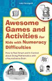 Awesome Games and Activities for Kids with Numeracy Difficulties (eBook, ePUB)