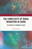 The Complexity of Rural Migration in China (eBook, ePUB)