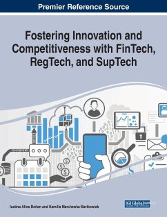 Fostering Innovation and Competitiveness With FinTech, RegTech, and SupTech