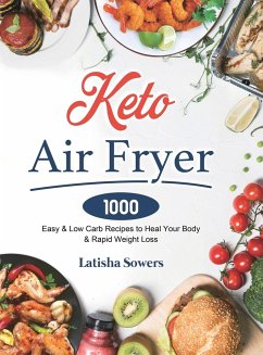 Keto Air Fryer Cookbook - Sowers, Latisha