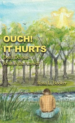 Ouch! It Hurts - Booker, Rosa L.
