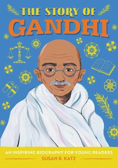 The Story of Gandhi - Katz, Susan B