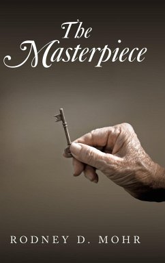 The Masterpiece - Mohr, Rodney D.