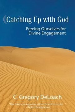 Catching Up with God - Deloach, Gregory
