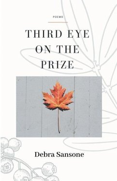 Third Eye on the Prize - Sansone, Debra