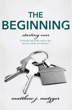 The Beginning - Metzger, Matthew J