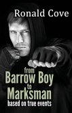From Barrow Boy To Marksman
