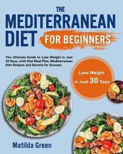 The Mediterranean Diet for Beginners - Green, Matilda