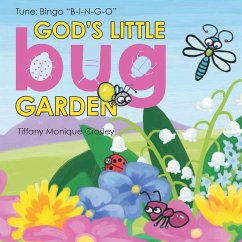 God's Little Bug Garden - Crosley, Tiffany Monique