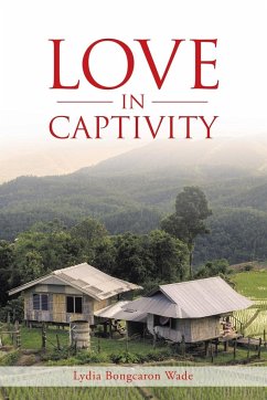 Love in Captivity - Wade, Lydia Bongcaron