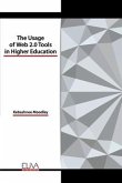 The usage of Web 2.0 tools in higher education