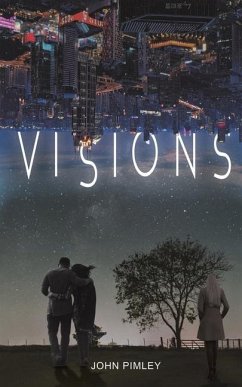 Visions - Pimley, John