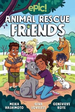 Animal Rescue Friends - Loveless, Gina; Hashimoto, Meika
