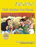 Visit Garden Box Farms. A Bugville Critters Picture Book