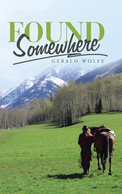 Found Somewhere - Wolfe, Gerald