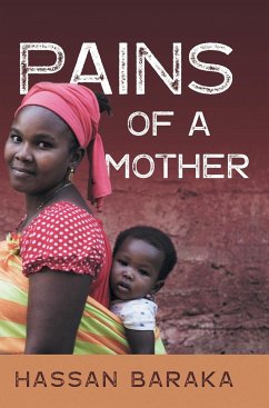 Pains of a Mother - Baraka, Hassan