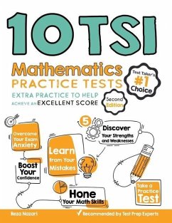 10 TSI Math Practice Tests: Extra Practice to Help Achieve an Excellent Score - Nazari, Reza