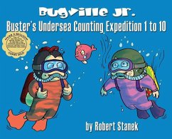 Buster's Undersea Counting Expedition 1 to 10, Library Hardcover Edition - Stanek, Robert
