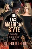 The Last American State