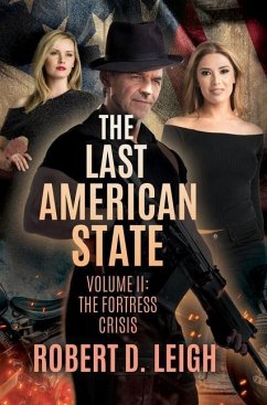 The Last American State - Leigh, Robert D