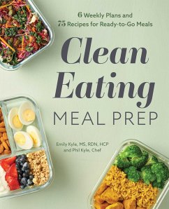 Clean Eating Meal Prep - Kyle, Emily; Kyle, Phil