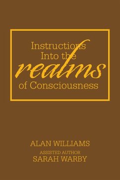 Instructions into the Realms of Consciousness Cover Instructions into the Realms of Consciousness