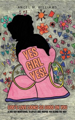 Yes Girl Yes! - Williams, Angel M.