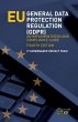 EU General Data Protection Regulation... - Bild 1