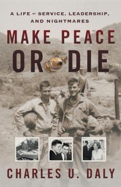 Make Peace or Die - Daly, Charles U