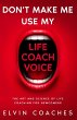 Don't make me use my Life Coach voice - Bild 1