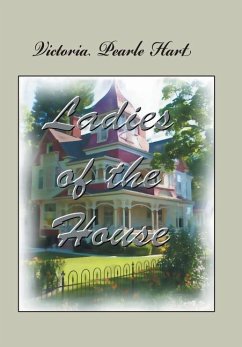 Ladies of the House - Hart, Victoria Pearle