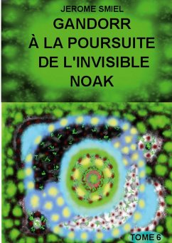 Gandorr à la Poursuite de l'Invisible Noak (eBook, ePUB)