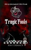 Tragic Fools (children of ankh, #5) (eBook, ePUB)
