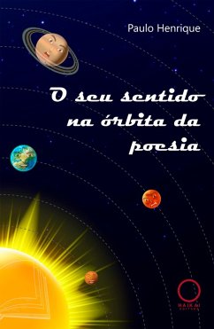 Cover O seu sentido na órbita da poesia (eBook, ePUB)