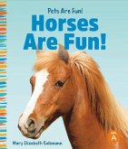 Horses Are Fun!