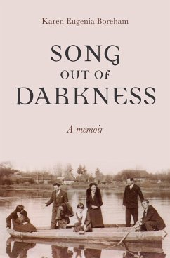 Song Out of Darkness - Boreham, Karen Eugenia