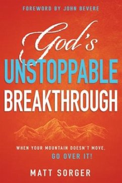 God's Unstoppable Breakthrough - Sorger, Matt