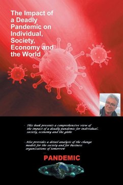 The Impact of a Deadly Pandemic on Individual, Society, Economy and the World - Duprey, Robert