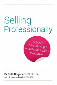 Selling Professionally - Rogers, Beth; Noad, Jeremy