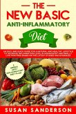The New Basic Anti-Inflammatory Diet
